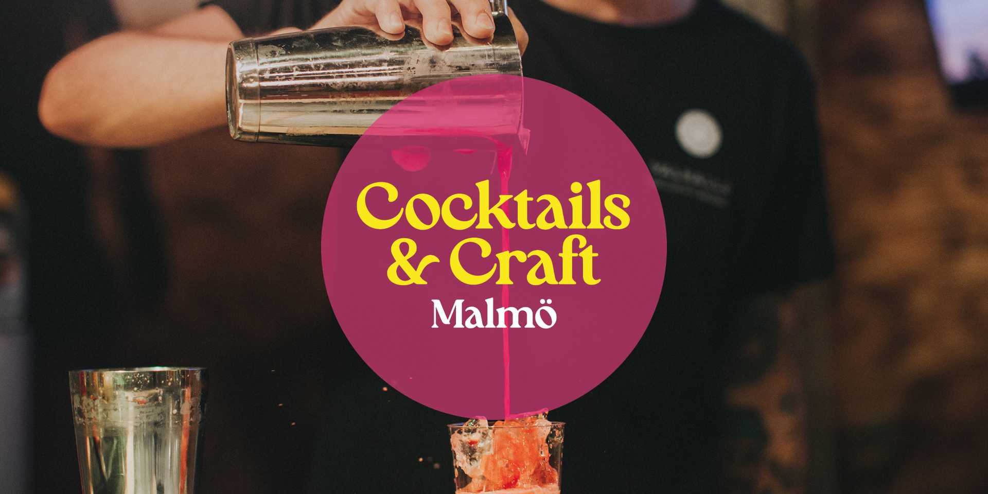 Cocktails & Craft Malmö